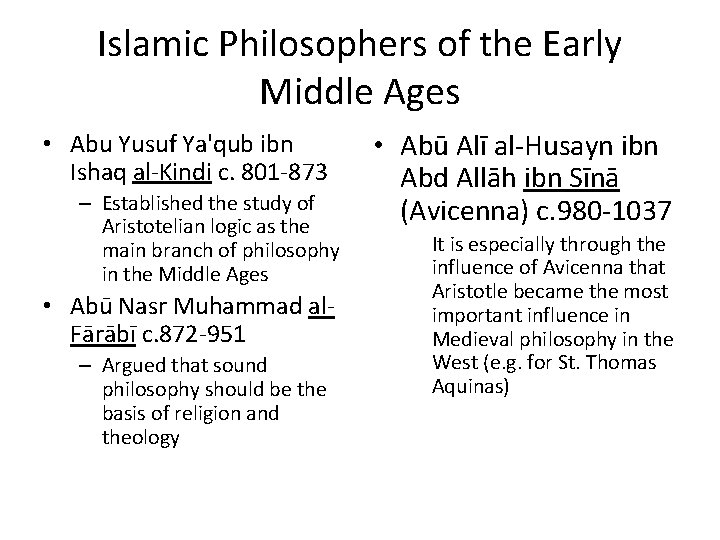 Islamic Philosophers of the Early Middle Ages • Abu Yusuf Ya'qub ibn Ishaq al-Kindi