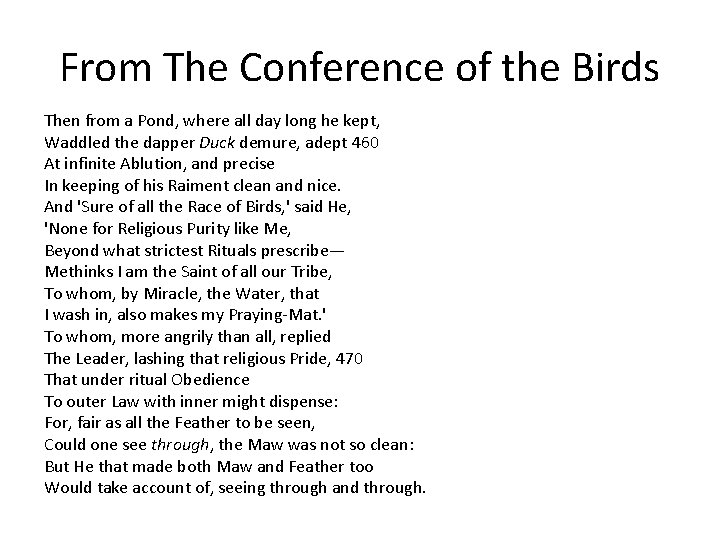 From The Conference of the Birds Then from a Pond, where all day long