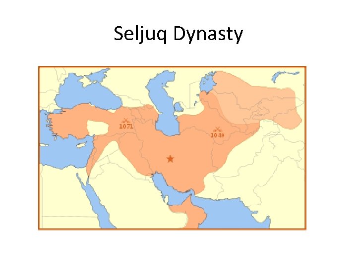 Seljuq Dynasty 