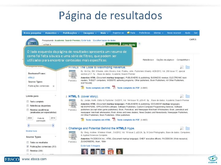 Página de resultados O lado esquerdo da página de resultados apresenta um resumo de
