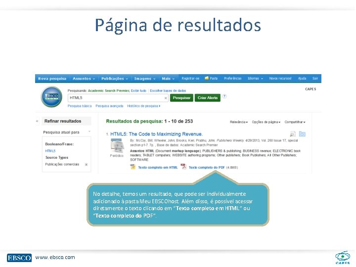 Página de resultados No detalhe, temos um resultado, que pode ser individualmente adicionado à