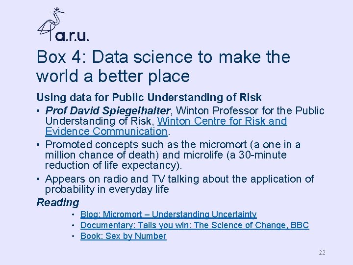 Box 4: Data science to make the world a better place Using data for