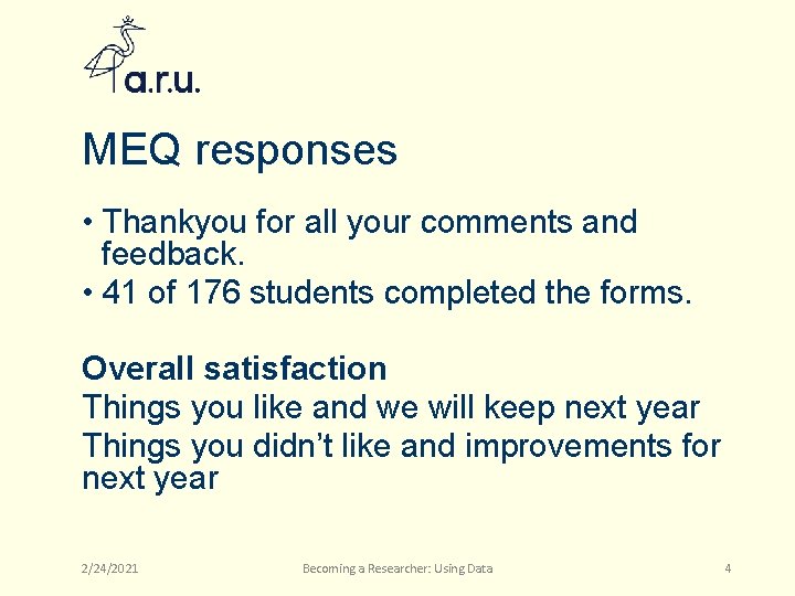 MEQ responses • Thankyou for all your comments and feedback. • 41 of 176