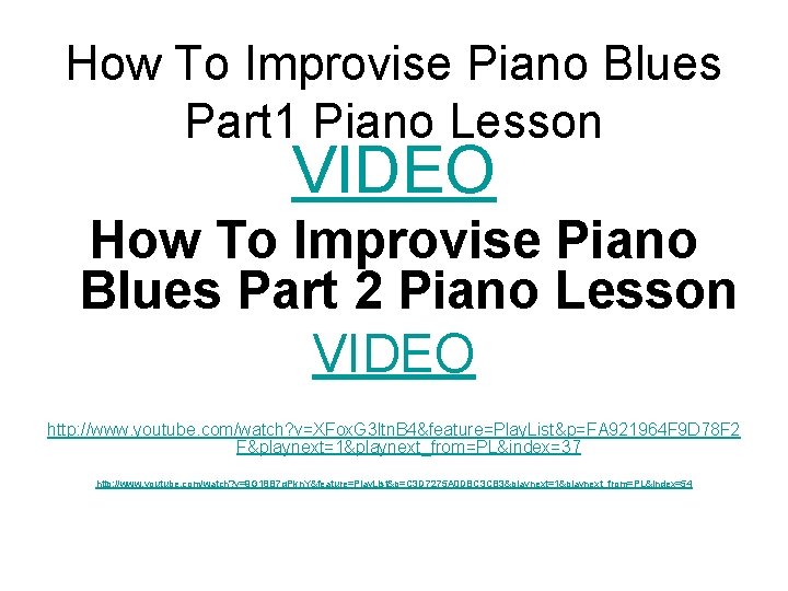 How To Improvise Piano Blues Part 1 Piano Lesson VIDEO How To Improvise Piano