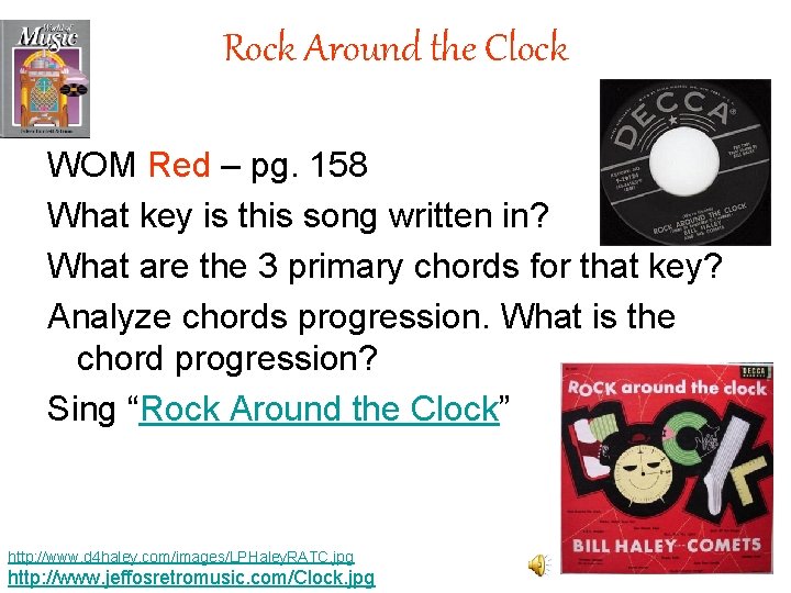 Rock Around the Clock WOM Red – pg. 158 What key is this song