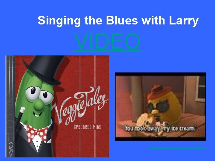 Singing the Blues with Larry VIDEO http: //www. itickets. com/parts/nimages/1648. jpg 