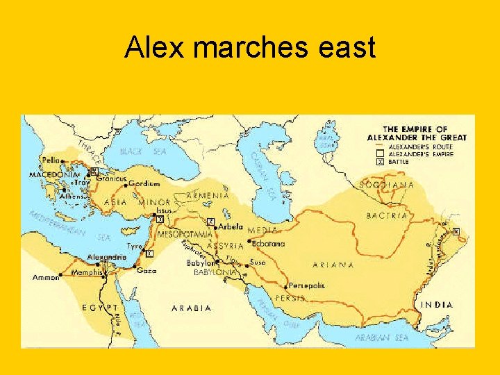 Alex marches east 