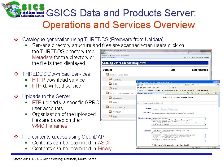 GSICS Data and Products Server: Operations and Services Overview v Catalogue generation using THREDDS