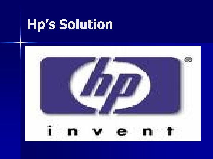 Hp’s Solution 