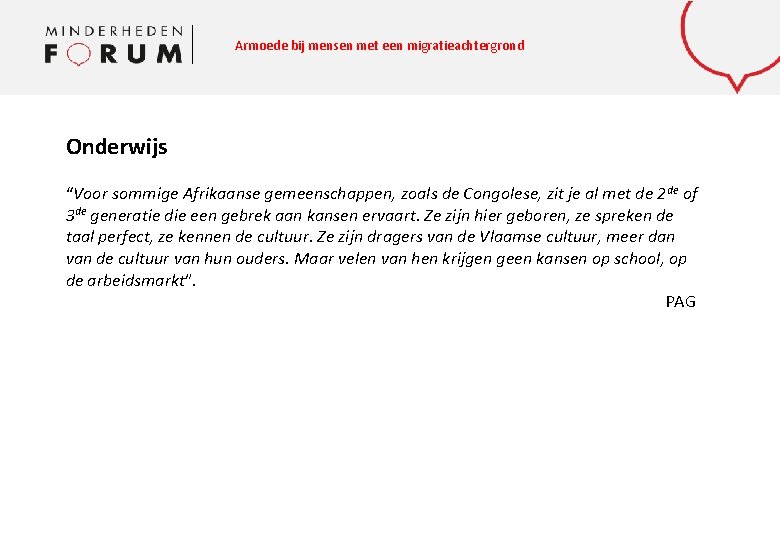 Armoede bij mensen met een migratieachtergrond Onderwijs “Voor sommige Afrikaanse gemeenschappen, zoals de Congolese,