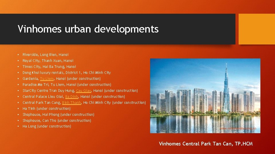 Vinhomes urban developments • Riverside, Long Bien, Hanoi • Royal City, Thanh Xuan, Hanoi