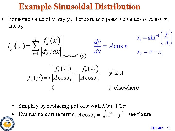 Example Sinusoidal Distribution • For some value of y, say y 0, there are