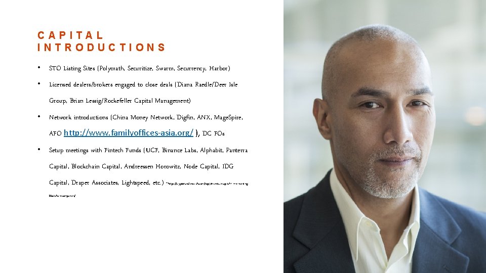 CAPITAL INTRODUCTIONS • STO Listing Sites (Polymath, Securitize, Swarm, Securrency, Harbor) • Licensed dealers/brokers