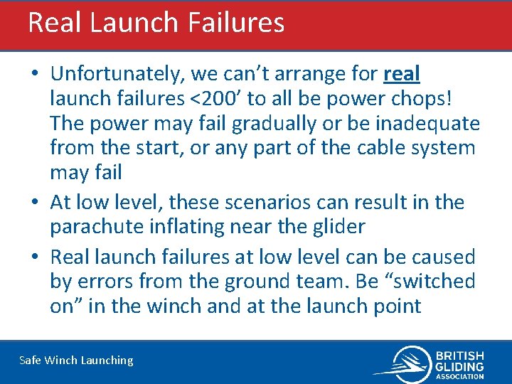 Real Launch Failures • Unfortunately, we can’t arrange for real launch failures <200’ to