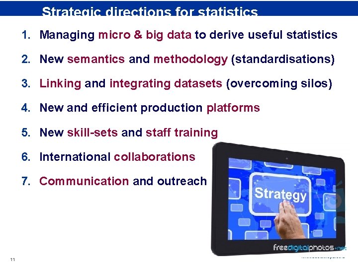 Rubric Strategic directions for statistics 1. Managing micro & big data to derive useful