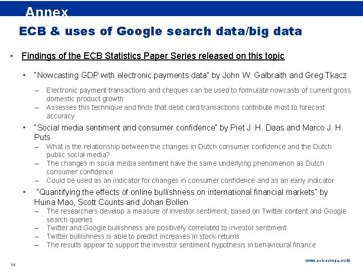 Rubric Annex ECB & uses of Google search data/big data • Findings of the