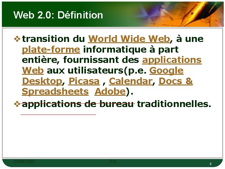 Web 2. 0: Définition v transition du World Wide Web, à une plate-forme informatique