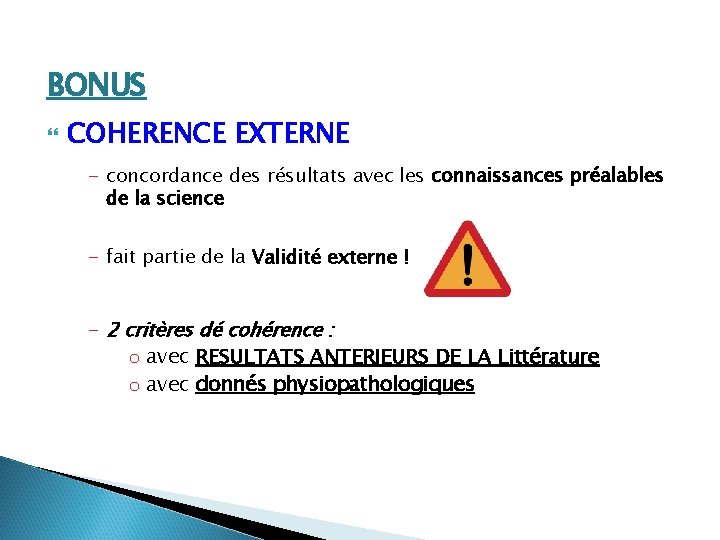 BONUS COHERENCE EXTERNE - concordance des résultats avec les connaissances préalables de la science