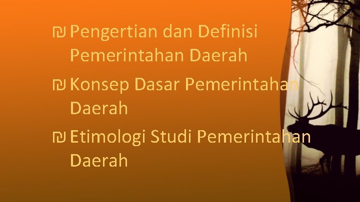 ₪ Pengertian dan Definisi Pemerintahan Daerah ₪ Konsep Dasar Pemerintahan Daerah ₪ Etimologi Studi