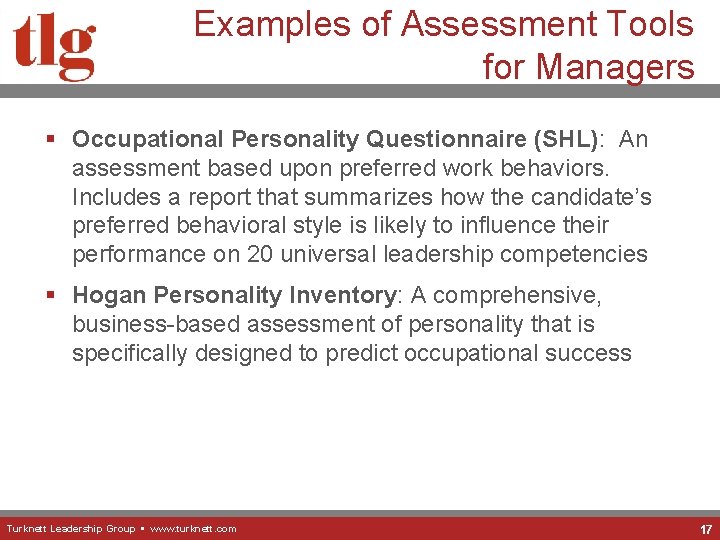 Examples of Assessment Tools for Managers § Occupational Personality Questionnaire (SHL): An assessment based