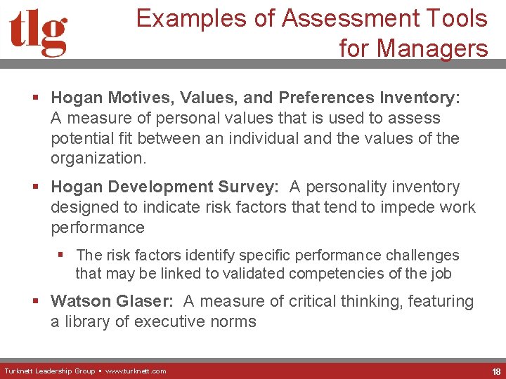 Examples of Assessment Tools for Managers § Hogan Motives, Values, and Preferences Inventory: A