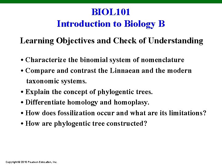 BIOL 101 Introduction to Biology B Learning Objectives and Check of Understanding • Characterize