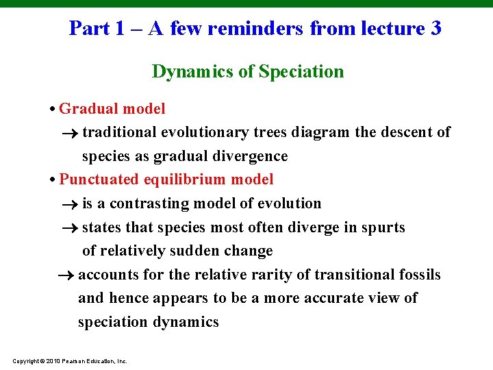 Part 1 – A few reminders from lecture 3 Dynamics of Speciation • Gradual