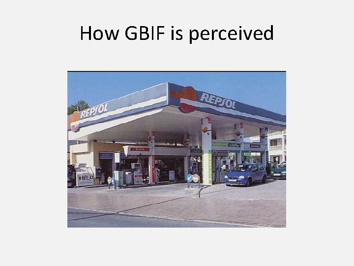 How GBIF is perceived 