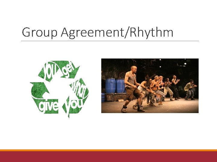 Group Agreement/Rhythm 