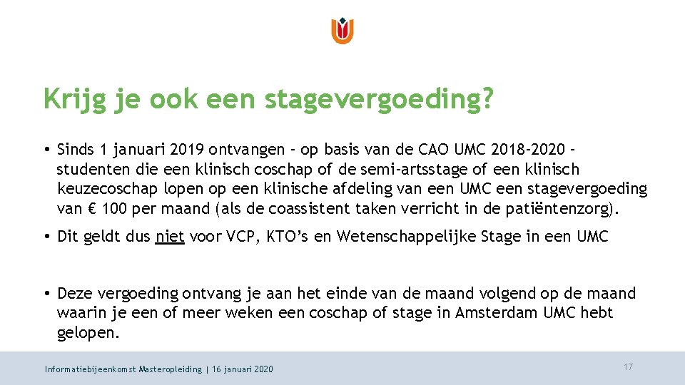 Krijg je ook een stagevergoeding? • Sinds 1 januari 2019 ontvangen – op basis