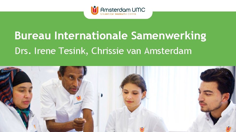 Bureau Internationale Samenwerking Drs. Irene Tesink, Chrissie van Amsterdam 