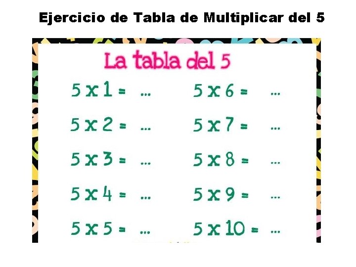 Ejercicio de Tabla de Multiplicar del 5 