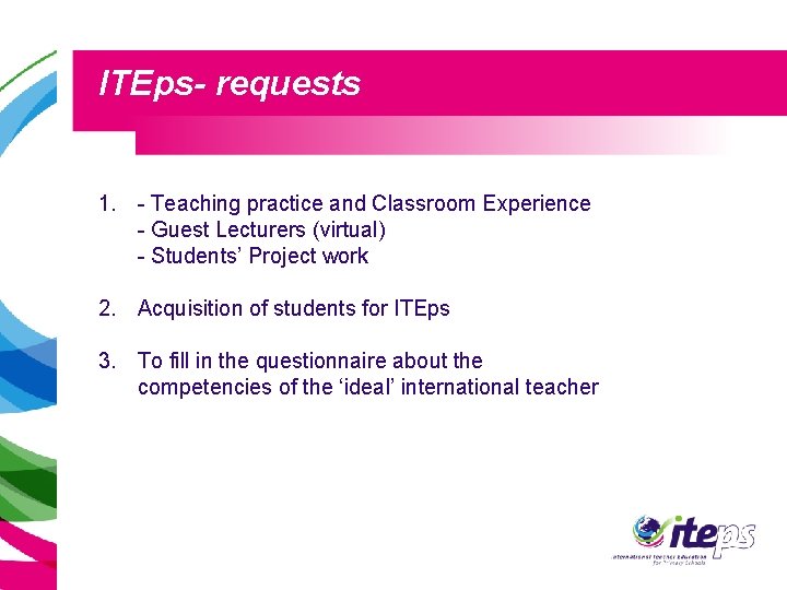 ITEps- requests 1. - Teaching practice and Classroom Experience - Guest Lecturers (virtual) -