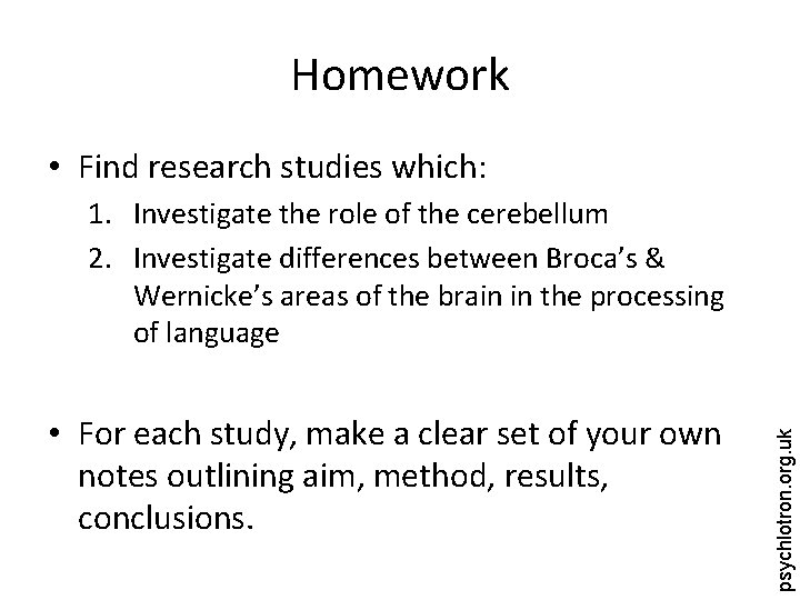 Homework • Find research studies which: • For each study, make a clear set