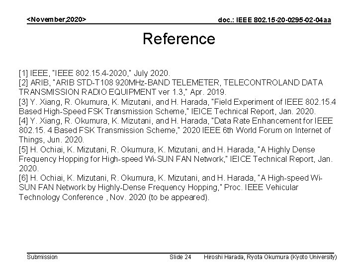 <November, 2020> doc. : IEEE 802. 15 -20 -0295 -02 -04 aa Reference [1]