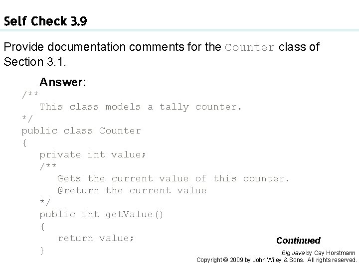 Self Check 3. 9 Provide documentation comments for the Counter class of Section 3.