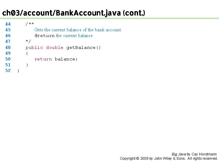 ch 03/account/Bank. Account. java (cont. ) 44 45 46 47 48 49 50 51