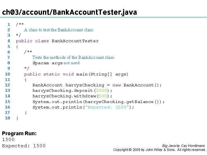 ch 03/account/Bank. Account. Tester. java 1 2 3 4 5 6 7 8 9 ch 03/account/Bank. Account. Tester. java 1 2 3 4 5 6 7 8 9