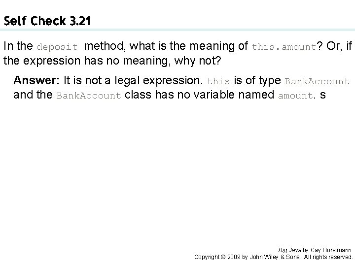 Self Check 3. 21 In the deposit method, what is the meaning of this. Self Check 3. 21 In the deposit method, what is the meaning of this.