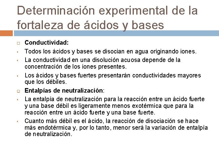 Determinación experimental de la fortaleza de ácidos y bases § § § q §