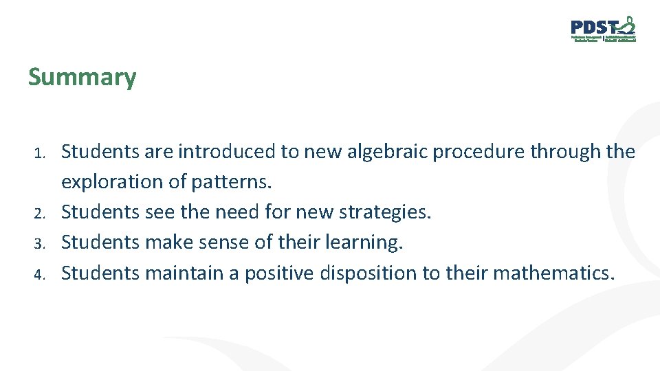 Summary 1. 2. 3. 4. Students are introduced to new algebraic procedure through the