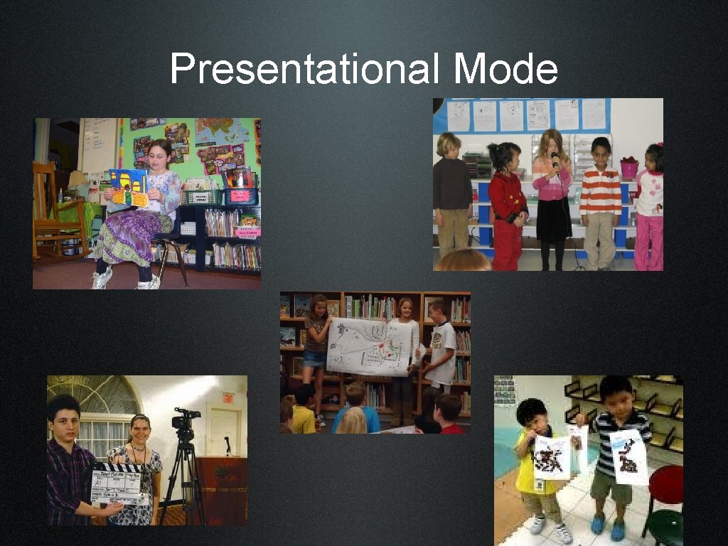 Presentational Mode 