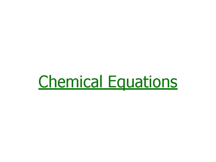 Chemical Equations 