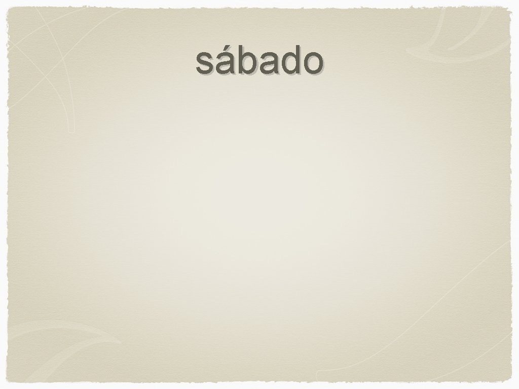 sábado 