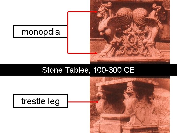 monopdia Stone Tables, 100 -300 CE trestle leg monopdia Stone Tables, 100 -300 CE trestle leg