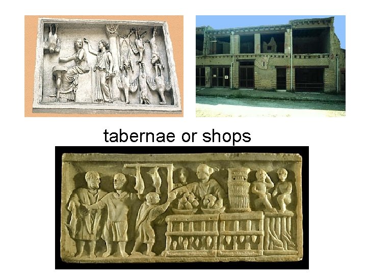 tabernae or shops 