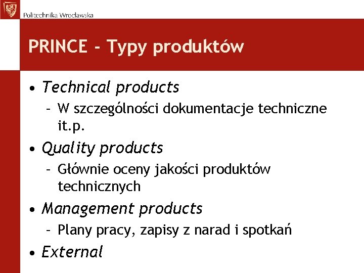 PRINCE - Typy produktów • Technical products – W szczególności dokumentacje techniczne it. p.