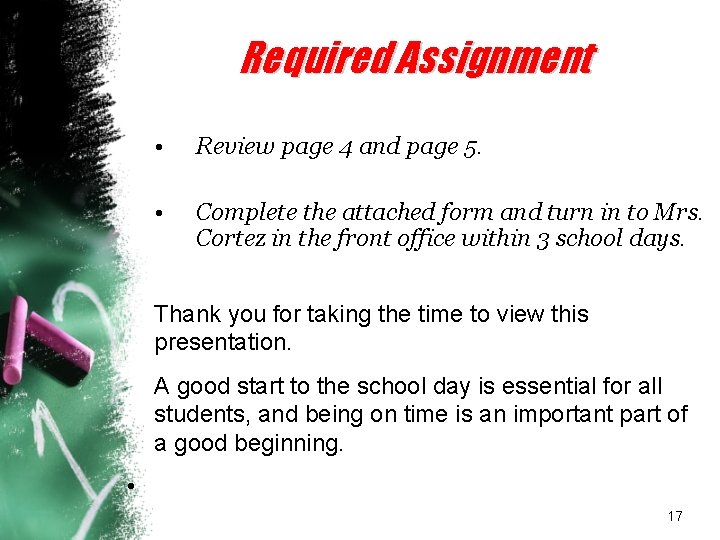 Required Assignment • Review page 4 and page 5. • Complete the attached form