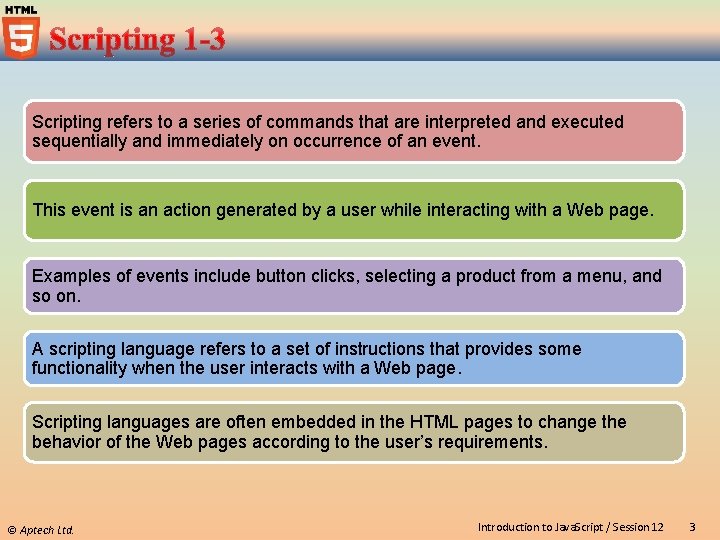 Scripting refers to a series of commands that are interpreted and executed sequentially and