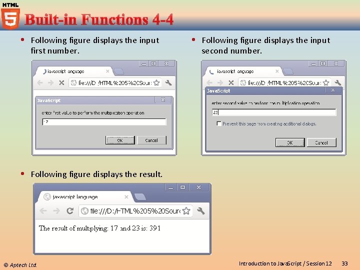  Following figure displays the input first number. Following figure displays the input second